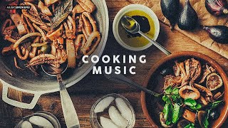 MUSIC FOR COOKING  Kitchen Background Playlist [upl. by Ade296]