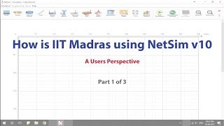 How IIT Madras is using NetSim v10A users perspective Part 1 of 3 [upl. by Emalee]