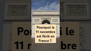 Pourquoi le 11 novembre est férié en France [upl. by Tayib]