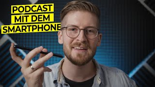 Podcast mit Smartphone aufnehmen  Smartphone Podcast Setup [upl. by Sorel]