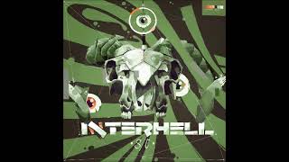 Interhell  Interhell Full Album 2023 [upl. by Clovah]