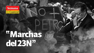 El Control a las MARCHAS DEL 23 de noviembre contra el Gobierno Petro [upl. by Huda]