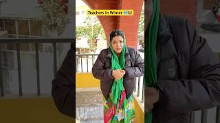 School teachers in Winters 🥶👩‍🏫 shorts ytshorts sejalgabashorts schoollife [upl. by Affer351]