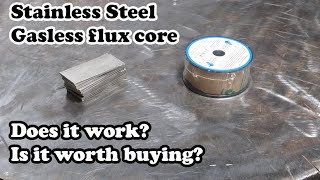 Stainless steel gasless flux core wire test and review [upl. by Nagar]