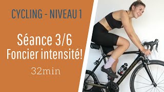 CYCLING HOME TRAINER VELO DAPPART  Séance 3 sur 6  32MIN [upl. by Bunnie]