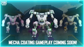 PUBG MOBILE  Mecha Coating Gameplay Coming Soon [upl. by Abil]