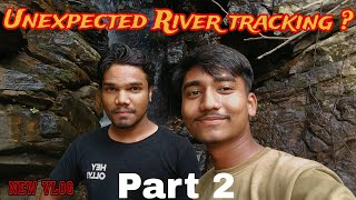 Unexpected River Tracking  Part 2 [upl. by Warring]