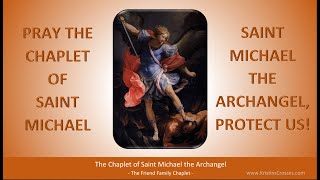 Pray the Chaplet of Saint Michael the Archangel [upl. by Durkee]