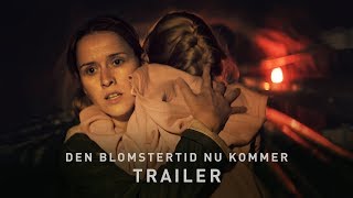 Den blomstertid nu kommer  Trailer 2018 [upl. by Anipsed455]