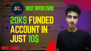 how to buy 5ers 20k funded account in just 10  best offer ever  funded journey  Hindi  Urdu [upl. by Notanhoj]