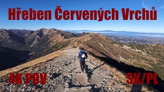 4K POV  Hřeben Červených Vrchů SKPL Hranice  Vysoké Tatry High Tatras [upl. by Rosio]