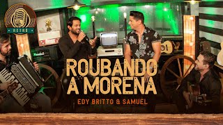 Roubando a Morena  Edy Britto amp Samuel DVD RETRÔ edybrittoesamuel [upl. by Pliner]