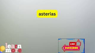 How to Pronounce asterias [upl. by Ayrolg103]