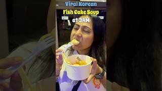 Viral Korean Fish Cake Soup at 3 am Midnight 💤 food foodreview shorts fishcakesoup [upl. by Eanom104]