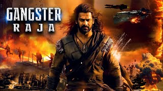 2024 Prabhas Movies In Hindi Dubbed  Gangster Raja Full South Indian Hindi Dubbed Action Movie [upl. by Olimpia]