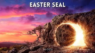 Easter Seal  Pr Robin William 240331 [upl. by Ludvig]