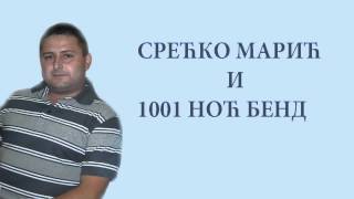 Srecko Maric i 1001 noc bendKOLO Sinoc sam te sanjo mila [upl. by Lody]