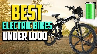 Top 10 Best Electric Bikes Under 1000 2023 Reviews [upl. by Llenoil486]