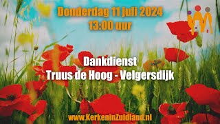 Livestream Dankdienst Truus de Hoog 11 juli 2024 1300 [upl. by Quinton]