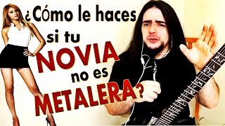 ¿Cómo le haces si tu NOVIA no es METALERA  Vlog por Moro Smylodon [upl. by Sissy]