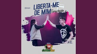 Libertame de Mim [upl. by Zil]