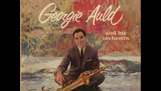 Georgie Auld  In the Land of Hi Fi  Full Album [upl. by Assilev]