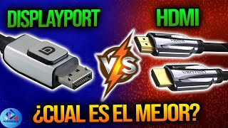 HDMI vs DISPLAYPORT 🔌 ¿CUAL ES EL MEJOR  EXPLICADO [upl. by Ydac]