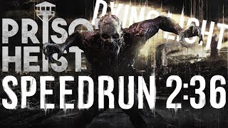 Dying Light Prison Heist Speedrun 236  Speedrun Contest 1st place [upl. by Annairol]