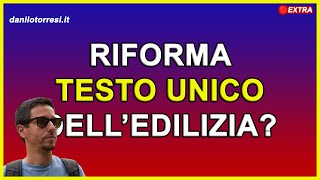 Riforma TESTO UNICO DELL’EDILIZIA ultime notizie Salvini annuncia la modifica al DPR 3802021 [upl. by Nnaeus]