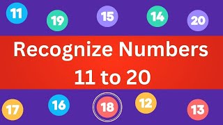 Recognize Numbers 11 to 20  Guess the Number from 11 to 20  Counting  Counting  Easy Learning [upl. by Zinah]