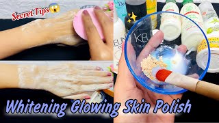 Best Whitening Glowing Skin Polish method Step by Step  Whitening Skin Polish at Home [upl. by Annairba9]