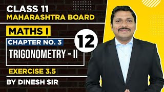 Class 11 Chp3 Trigonometry  II Lec12  Science  MATHS I  Success Batch  Dinesh Sir [upl. by Raul]