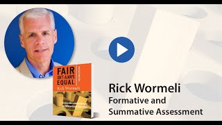 Rick Wormeli Formative and Summative Assessment [upl. by Carisa]