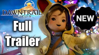 NEW FULL Dawntrail Trailer FFXIV [upl. by Dominick894]