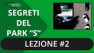 Parcheggio a S trucchi Lezione 2  Tutorial scuola guida e punti di riferimento  Portale Patente [upl. by Arret]