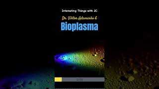 Ukrainian Dr Viktor Adamenko amp Bioplasma  science podcast history interestingthings [upl. by Nador]