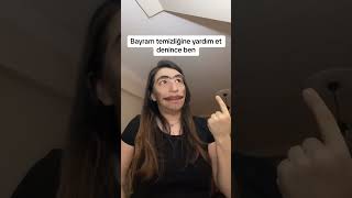 Bayram temizliği sırası bana gelince [upl. by Sinnoda]