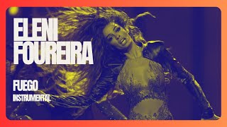 Eleni Foureira  Fuego No Vocals  Instrumental [upl. by Aonian]