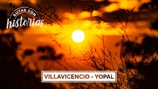 Rutas Con Historias  Villavicencio  Yopal [upl. by Nicram]