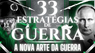 33 ESTRATÉGIAS DE GUERRA  A NOVA ARTE DA GUERRA [upl. by Ideih]