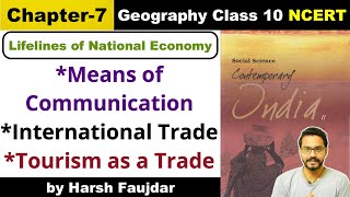 Class 10 Geography NCERT Chapter 7 Means of Communication International Trade Balance of Trade [upl. by Kelsy]