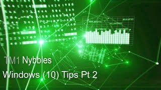 Miscellaneous Windows And Windows 10 Tips Nybble 00050 Part 2 of 3 [upl. by Leiuqeze384]