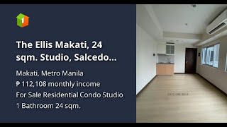 The Ellis Makati 24 sqm Studio Salcedo Village Makati For sale  Rent to own [upl. by Frannie]