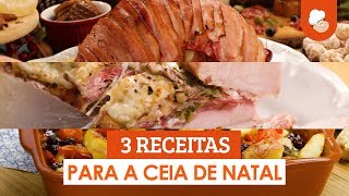 3 Receitas para a ceia de Natal — Receitas de Natal [upl. by Ardnekat]