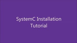 SystemC Installation on Linux [upl. by Hetti]