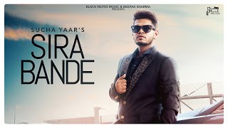 SIRA BANDE  Sucha Yaar Official Video Sharry Hassan  Punjabi Song 2021 [upl. by Aneerb945]