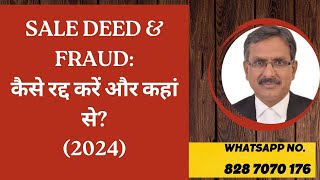 Sale deed and Fraud How to get cancelled and where to go [upl. by Willow731]