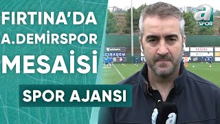 Trabzonsporda Adana Demirspor Maçı Öncesi Gelişmeleri Yunus Emre Sel Aktardı  A Spor  Spor Ajansı [upl. by Nalid907]