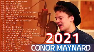 You Broke Me First  Conor Maynard Conor Maynard Greatest Hits 2021 [upl. by Reve]