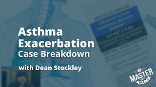 Asthma Exacerbation  Case Breakdown August 23rd 2024 [upl. by Handal]